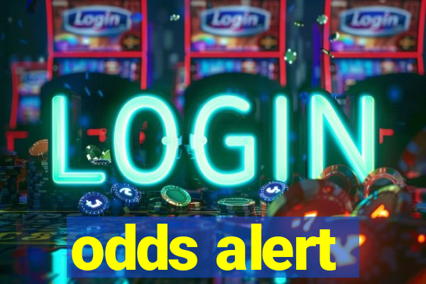 odds alert